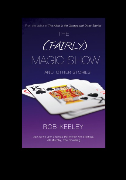 The (Fairly) Magic Show